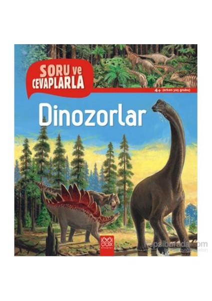 Soru ve Cevaplarla - Dinazorlar - Anne-Sophie Baumann