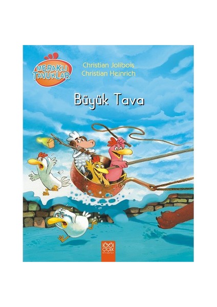 Meraklı Tavuklar: Büyük Tava-Christian Heinrich