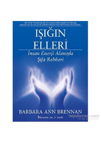 Işığın Elleri - Barbara Ann Brennan