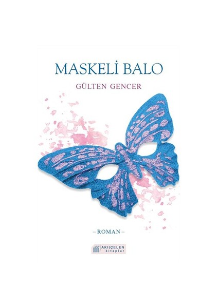 Maskeli Balo - Gülten Gencer