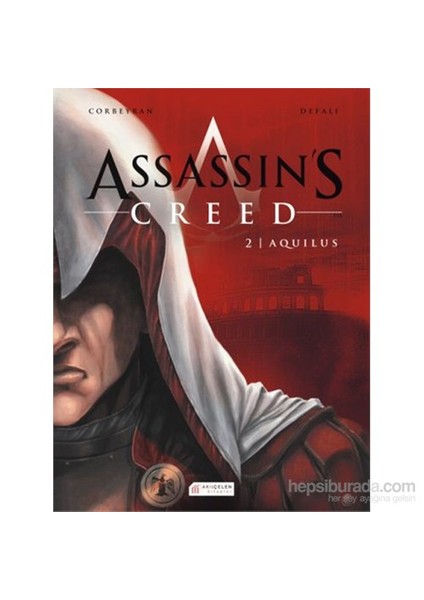 Assassin’s Creed 2. Cilt: Aquilus - Eric Corbeyran