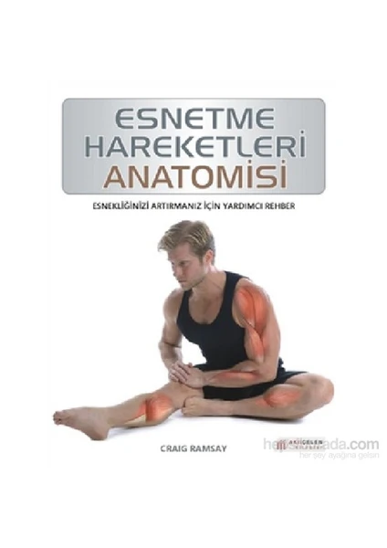 Esnetme Hareketleri Anatomisi - Craig Ramsay