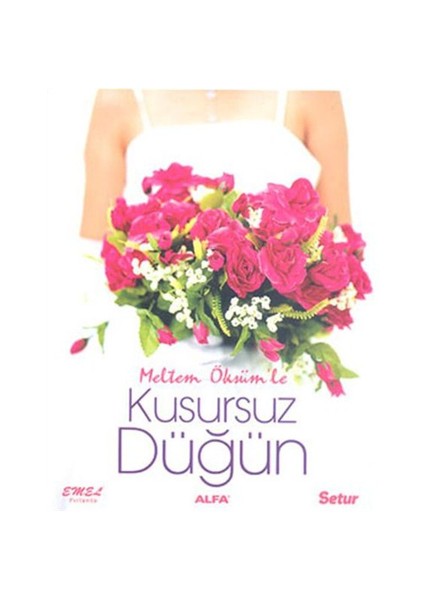 Kusursuz Düğün