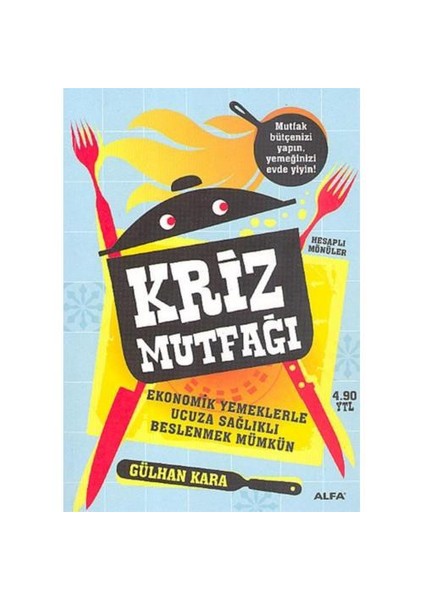 Kriz Mutfağı - Hesaplı Mönüler