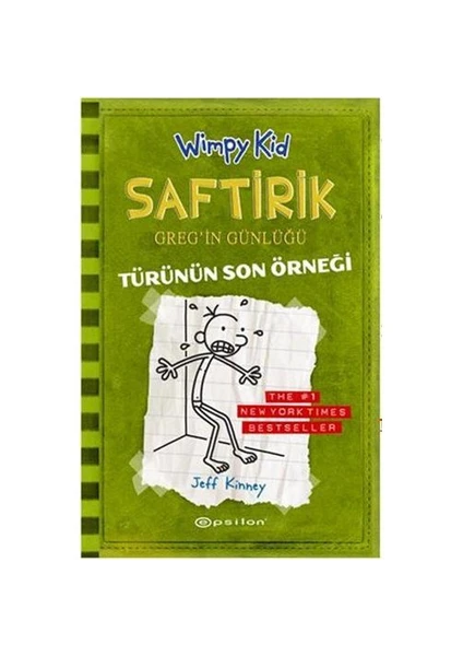 Saftirik Greg'in Günlüğü 3: Türünün Son Örneği - Jeff Kinney