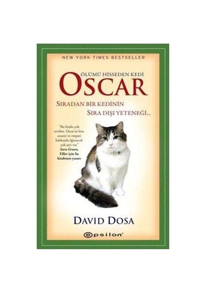 Oscar: Sıradan Bir Kedinin Sıra Dışı Yeteneği - David Dosa