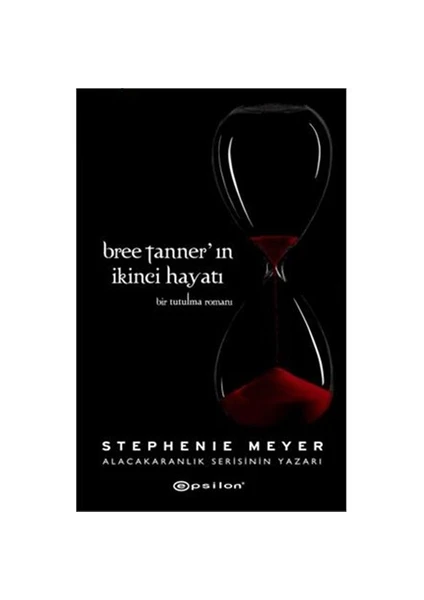 Bree Tanner'in İkinci Hayatı: Bir Tutulma Romanı - Stephenie Meyer