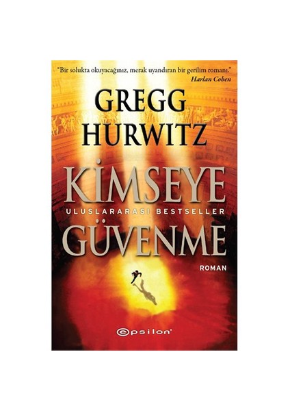 Kimseye Güvenme - Gregg Hurwitz