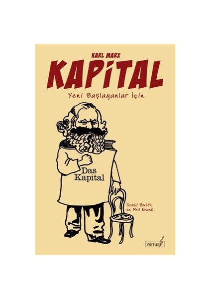 Kapital - Yeni Başlayanlar İçin (das Kapital) - Phil Evans