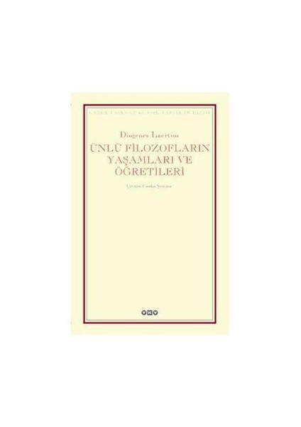 Ünlü Filozofların Yaşamları ve Öğretileri - Diogenes Laertios