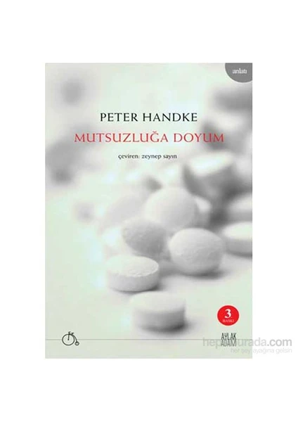 Mutsuzluğa Doyum - Peter Handke