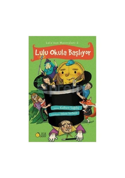 Lulu Okula Başlıyor-Kalben Sağdıç