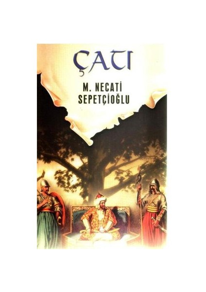 Çatı - M. Necati Sepetçioğlu