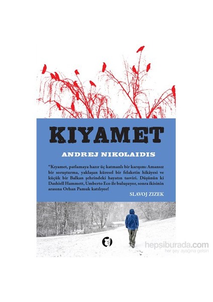 Kiyamet-Andrej Nikolaidis