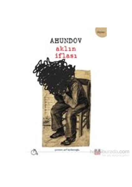 Aklın İflası - Mirza Fetali Ahundov