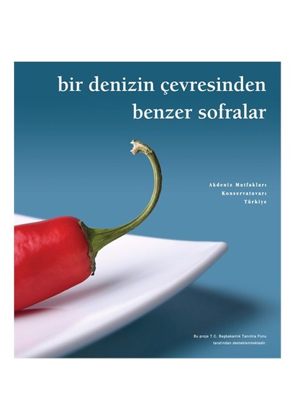 Bir Denizin Çevresinden Benzer Sofralar