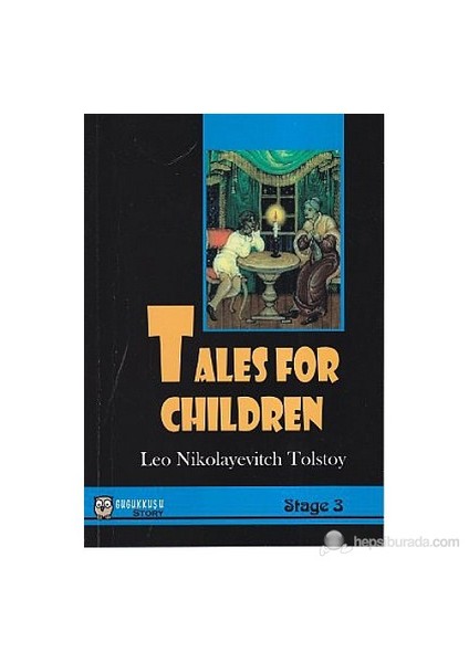 Tales For Children - (Stage 3) - Lev Nikolayeviç Tolstoy
