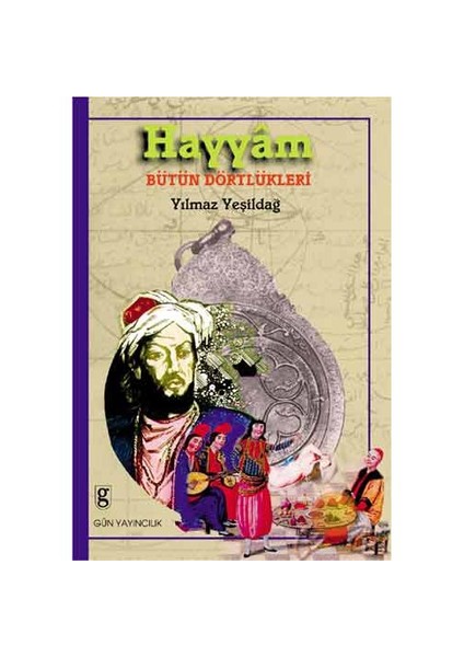 Hayyam - Bütün Dörtlükleri