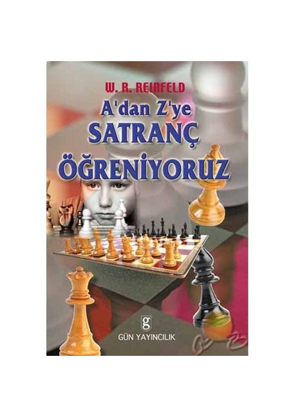A'dan Z'ye Satranç Öğreniyoruz