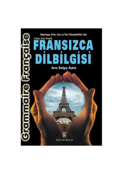 Fransızca Dilbilgisi - Arzu Dalgıç Aydın
