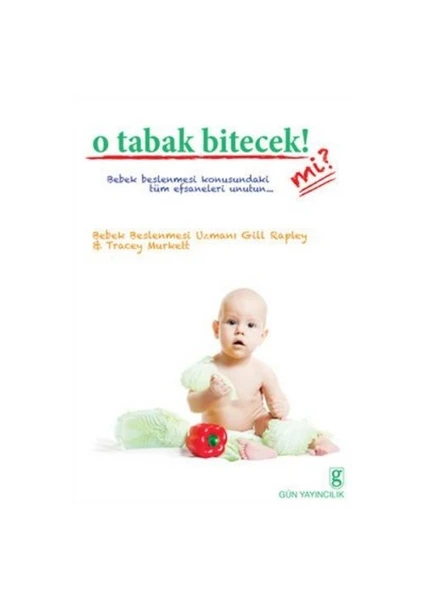 O Tabak Bitecek Mi - Gill Rapley