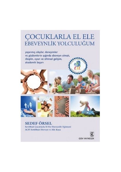 Çocuklarla El Ele Ebeveynlik Yolculuğum-Sedef Örsel