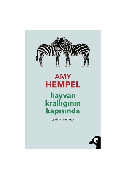 Hayvan Krallığının Kapısında-Amy Hempel