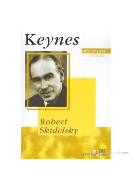Keynes Düşüncenin Ustaları-Robert Skidelsky