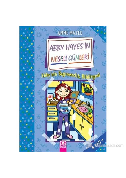 Abbynin Bağımsızlık Bildirgesi-Anne Mazer
