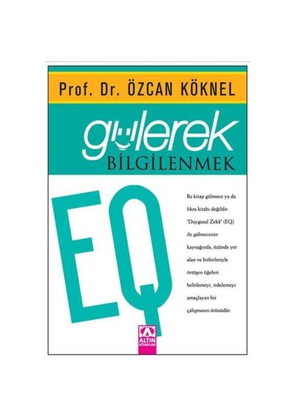 Gülerek Bilgilenmek - Prof. Dr. Özcan Köknel