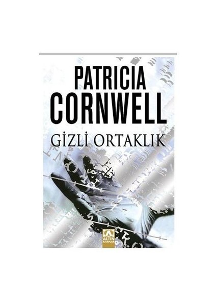 Gizli Ortaklık - Patricia Cornwell