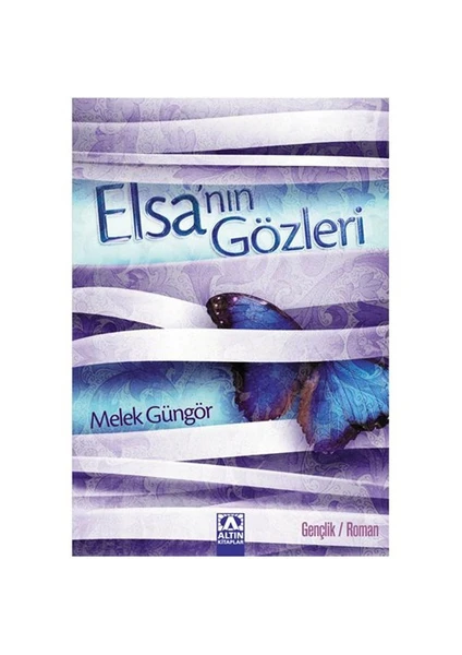 Elsa’nın Gözleri - Melek Güngör