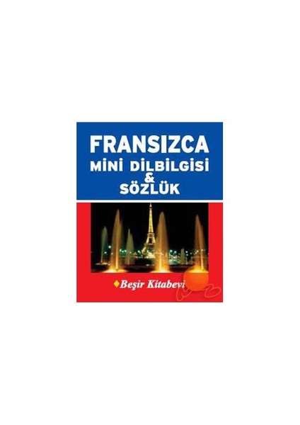 Fransızca Mini Dilbilgisi & Sözlük