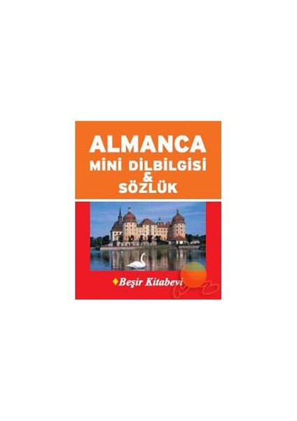 Almanca Mini Dilbilgisi & Sözlük