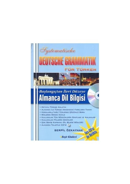 Systematische Deutsche Grammatık Für Türken - Başlangıçtan İleri Düzeye Almanca Dil Bilgisi - S. Serpil Özkaynak