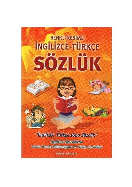 Beşir Renkli Resimli İngilizce - Türkçe Sözlük