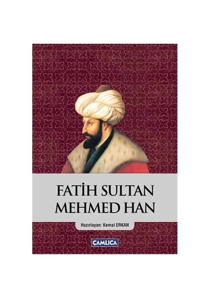 Fatih Sultan Mehmed Han