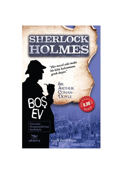 Sherlock Holmes: Boş Ev-Sir Arthur Conan Doyle