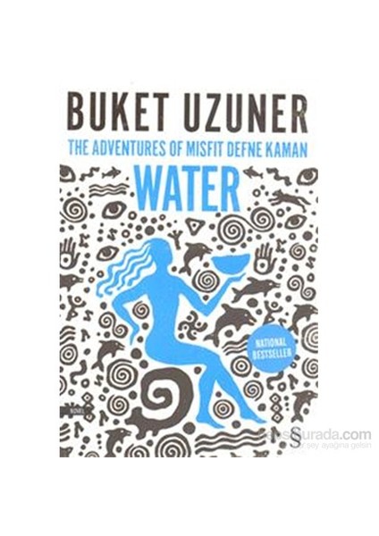 The Adventures Of Misfit Defne Kaman Water - Buket Uzuner