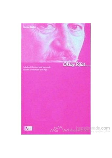 Bütün Şiirleri 1-Oktay Rifat