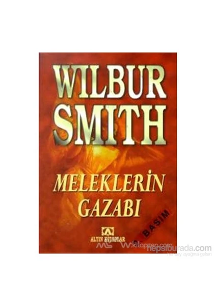 Meleklerin Gazabı - Wilbur Smith