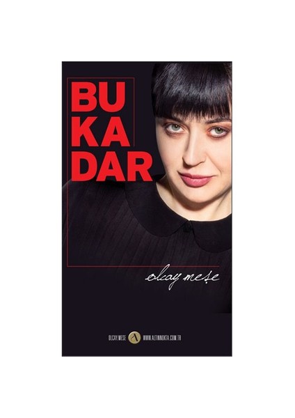Bu Kadar-Olcay Meşe