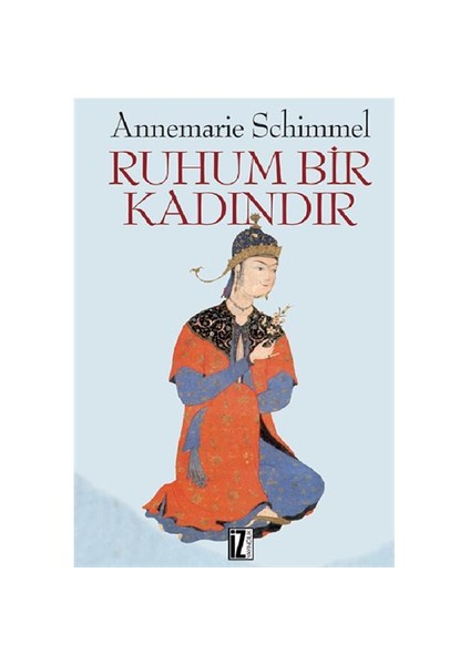 Ruhum Bir Kadındır (İz)