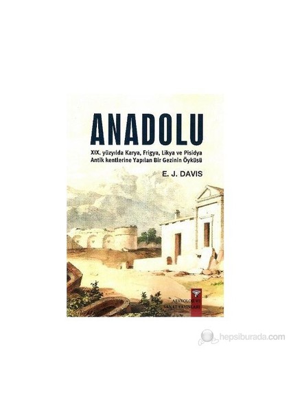 Anadolu - Anatolica-E. J. Davis