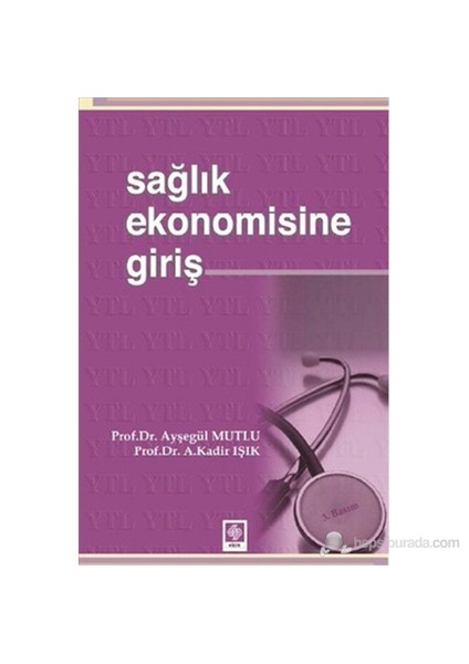 Sağlık Ekonomisine Giriş-Ayşegül Mutlu
