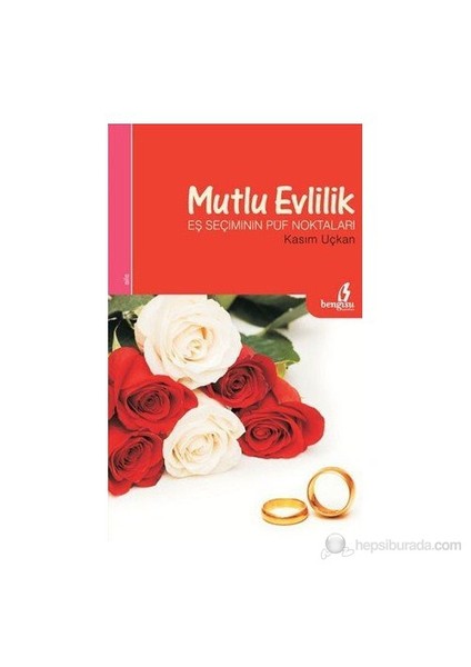 Mutlu Evlilik-Kasım Uçkan