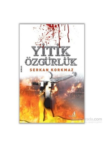 Yitik Özgürlük-Serkan Korkmaz