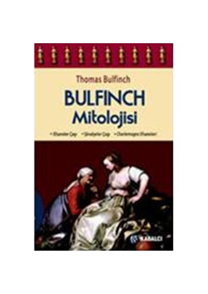 Bulfinch Mitolojisi - Thomas Bulfinch