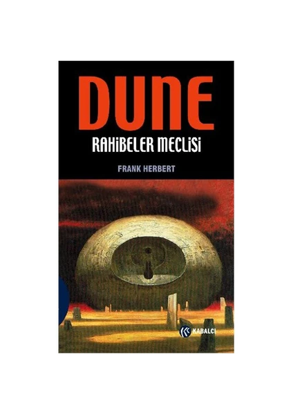 Dune Dizisi 6 Dune Rahibeler Meclisi - Frank Herbert