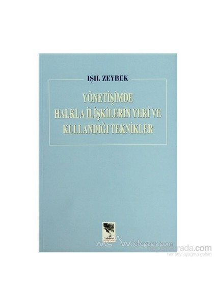 Yönetişimde Halkla İlişkilerin Yeri Ve Kullandığı Teknikler-Işıl Zeybek